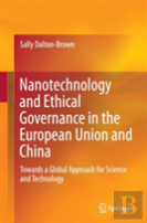 Nanotechnology And Ethical Governance In The European Union And China