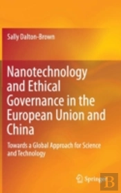 Nanotechnology And Ethical Governance In The European Union And China