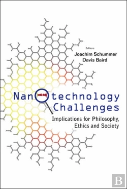 Bertrand.pt - Nanotechnology Challenges: Implications For Philosophy, Ethics And Society