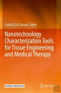 Bertrand.pt - Nanotechnology Characterization Tools For Tissue Engineering And Medical Therapy