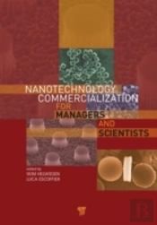 Nanotechnology Commercialization For Managers And Scientists