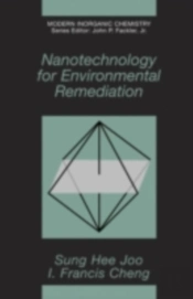 Nanotechnology For Environmental Remediation