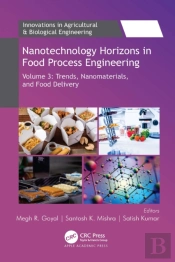 Nanotechnology Horizons In Food Process Engineering