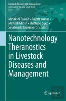 Nanotechnology Theranostics In Livestock Diseases And Management
