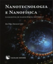 Nanotecnologia e Nanofísica