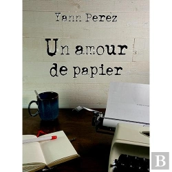 Bertrand.pt - Nanowrimo Tome 2 : Un Amour De Papier
