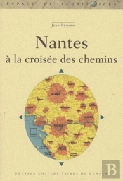 Nantes ; À La Croisée Des Chemins