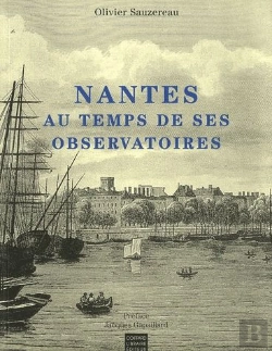 Bertrand.pt - Nantes Au Temps De Ses Observatoires