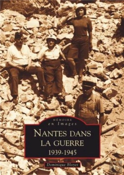 Bertrand.pt - Nantes Dans La Guerre (1939-1945)