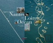 Nantes Entre Loire Et Oc An