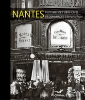 Nantes Histoires Des Vieux Caf