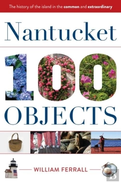 Bertrand.pt - Nantucket In 100 Objects