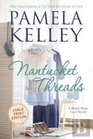 Nantucket Threads, Large Print