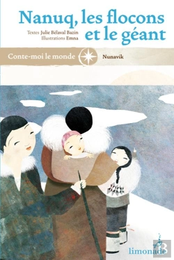 Bertrand.pt - Nanuq, Les Flocons Et Le Géant