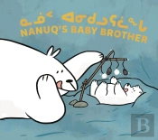 Nanuq'S Baby Brother
