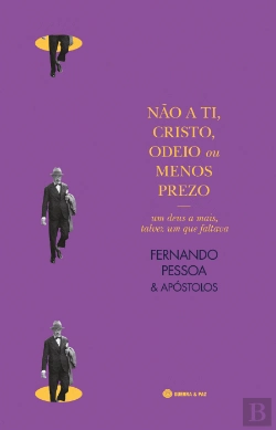 Bertrand.pt - Não a Ti, Cristo, Odeio ou Menos Prezo