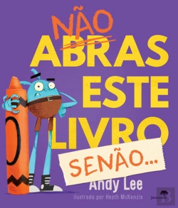Bertrand.pt - Não Abras Este Livro, Senão…