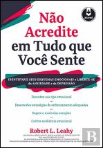 Não Acredite em Tudo que Você Sente