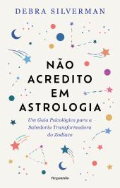 Não Acredito em Astrologia
