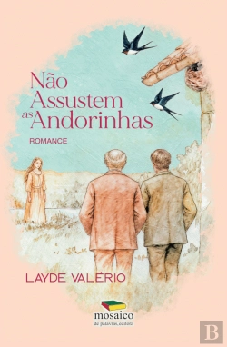 Bertrand.pt - Não Assustem as Andorinhas