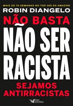 Bertrand.pt - Não Basta Não Ser Racista