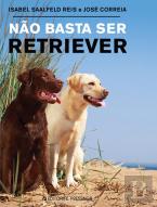Não Basta Ser Retriever