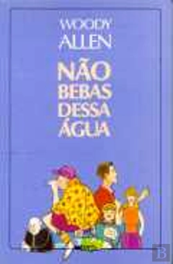 Bertrand.pt - Não Bebas Dessa Água