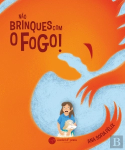 Bertrand.pt - Não Brinques com o Fogo!