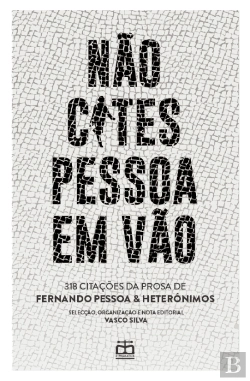 Bertrand.pt - Não Cites Pessoa em Vão