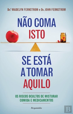Bertrand.pt - Não Coma Isto se Está a Tomar Aquilo