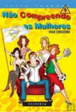 Bertrand.pt - Não Compreendo As Mulheres