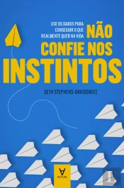 Não Confie nos Instintos