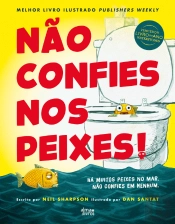 Não Confies nos Peixes!