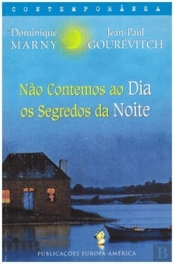 Bertrand.pt - Não Contemos ao Dia os Segredos da Noite