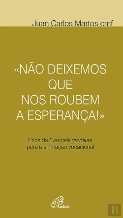 Bertrand.pt - Não Deixemos que nos Roubem a Esperança