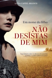 Não Desistas de Mim