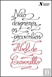 Não Desprezes os Provérbios