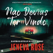 Não Devias Ter Vindo - Vol 2