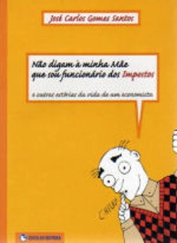 Bertrand.pt - Não digam à Minha Mãe que sou Funcionário dos Impostos