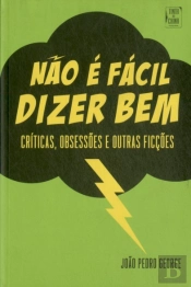 Não é Fácil Dizer Bem