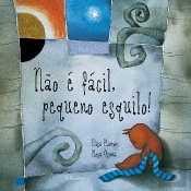 Não é Fácil, Pequeno Esquilo!