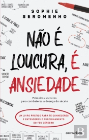 Não é Loucura, é Ansiedade
