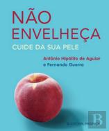Não Envelheça - Cuide da sua Pele