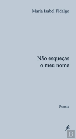 Bertrand.pt - Não Esqueças o Meu Nome