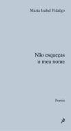 Não Esqueças o Meu Nome