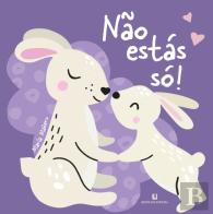 Não Estás Só!