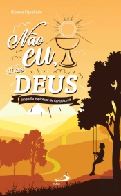 Não Eu, Mas Deus