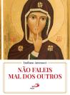 Não Faleis Mal dos Outros