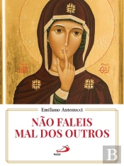 Não Faleis Mal dos Outros