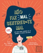 Não Faz Mal Sentires-te Mal